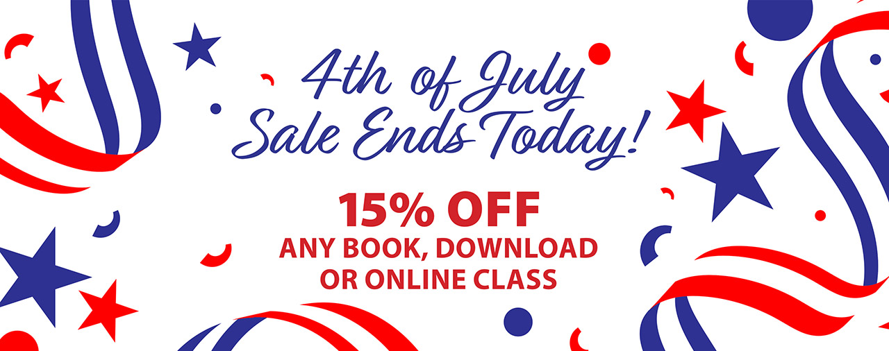 4th of July Sale Ends Today